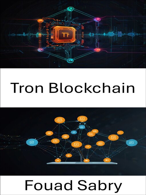 Title details for Tron Blockchain by Fouad Sabry - Available
